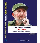 Fidel Castro Nói Về Việt Nam