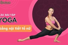 Yoga Cân Bằng Nội Tiết Tố Nữ